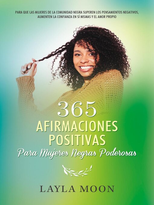 Title details for 365 Afirmaciones Positivas by Layla Moon - Wait list